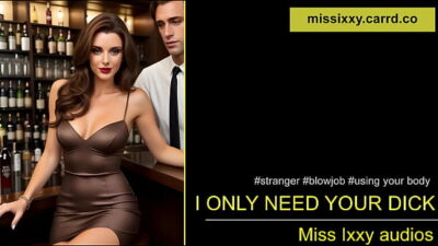 I only need your dick but then forget me – roleplay audio asmr