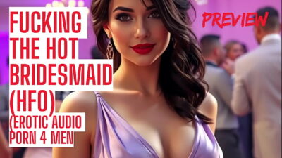 Fucking the Bridesmaid – Audio Porn